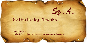 Szihelszky Aranka névjegykártya